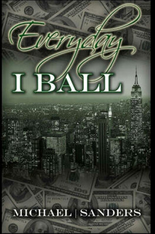 Cover of Everyday I Ball