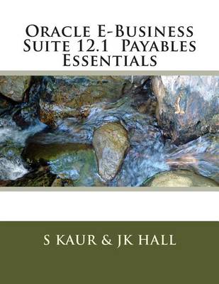 Book cover for Oracle E-Business Suite 12.1 Payables Essentials