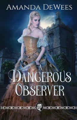 Book cover for A Dangerous Observer