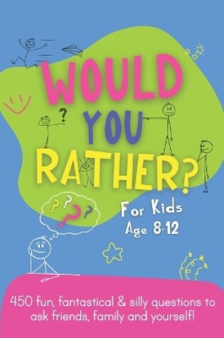 Cover of Would You Rather?