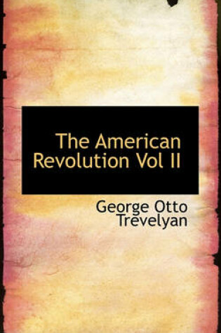 Cover of The American Revolution Vol II