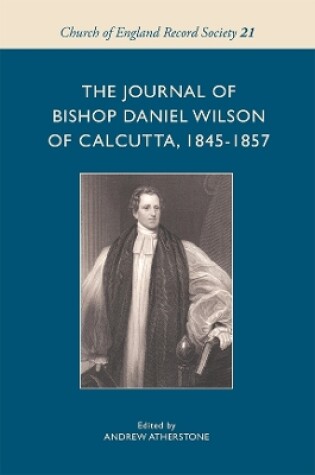 Cover of The Journal of Bishop Daniel Wilson of Calcutta, 1845-1857