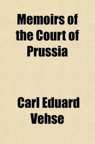 Cover of Memoirs of the Court of Prussia