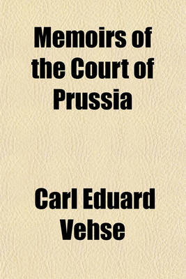 Book cover for Memoirs of the Court of Prussia