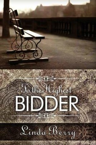 Cover of To the Highest Bidder