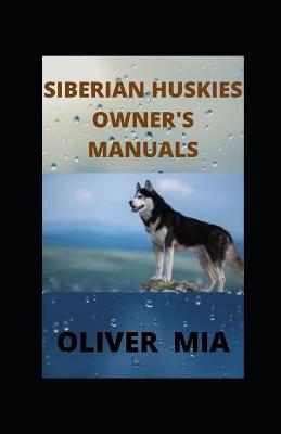 Book cover for Siberian Huskies Owner's Manuals