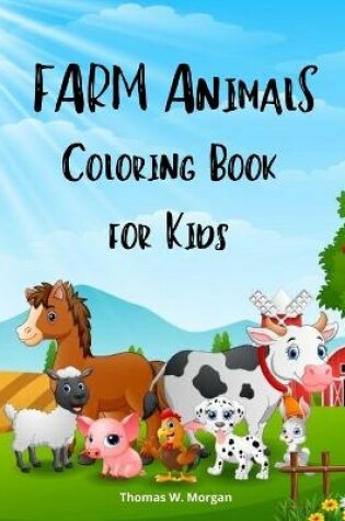 Cover of Farm Animals Coloring Book for Kids
