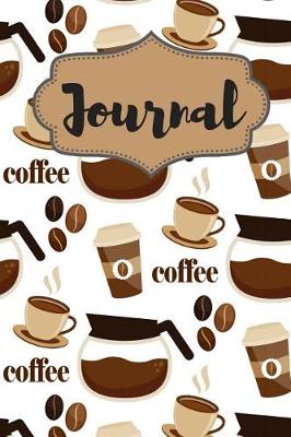 Book cover for Coffee Mug And Cups Journal