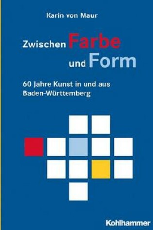 Cover of Zwischen Farbe Und Form