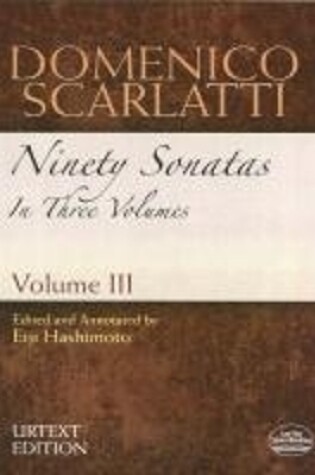 Cover of Ninety Sonatas In Three Volumes - Volume III