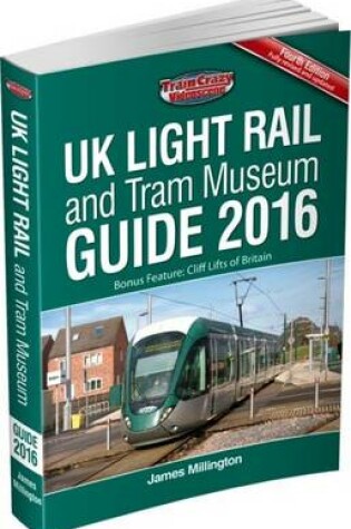 Cover of UK Light Rail and Tram Museum Guide 2016