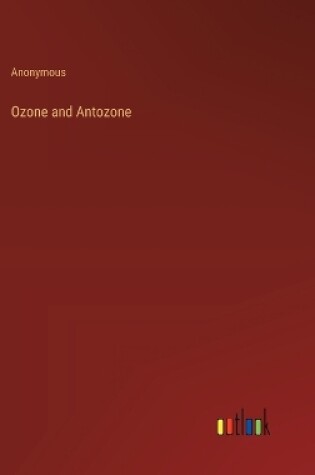 Cover of Ozone and Antozone