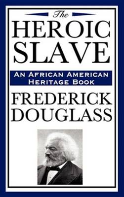 Book cover for The Heroic Slave