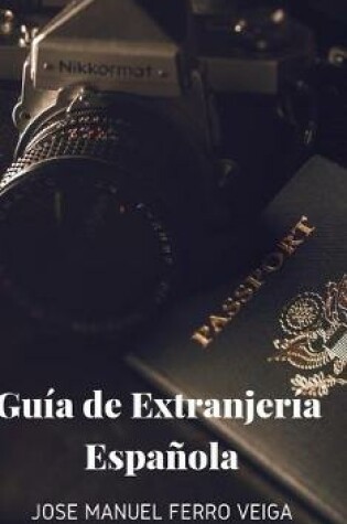 Cover of Guia de Extranjeria Espanola