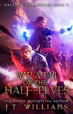 Book cover for Wrath of the Half-Elves