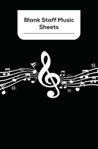 Cover of Blank Staff Music Sheets