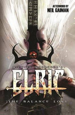 Book cover for Elric: The Balance Lost, Volume 1