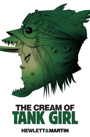 Cover of The Cream of Tank Girl