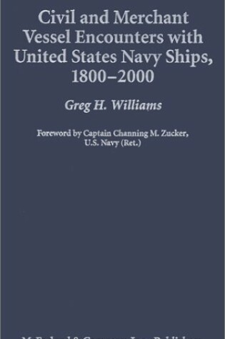 Cover of Civil and Merchant Vessel Encounters with United States Navy Ships 1800-2000