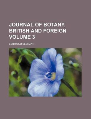 Book cover for Journal of Botany, British and Foreign Volume 3