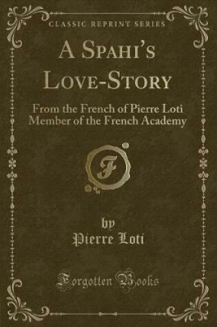 Cover of A Spahi's Love-Story