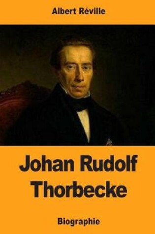 Cover of Johan Rudolf Thorbecke