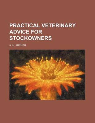 Book cover for Practical Veterinary Advice for Stockowners