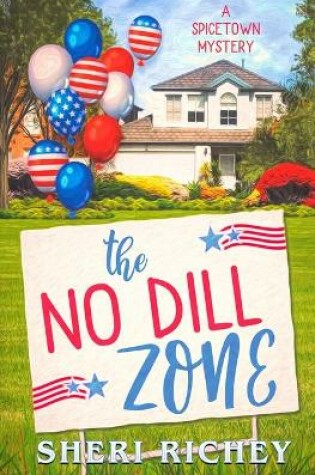 Cover of The No Dill Zone