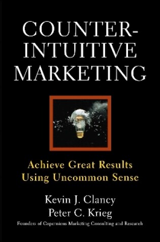 Cover of Counterintuitive Marketing