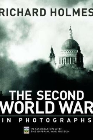 Cover of The Second  World War In Photographs