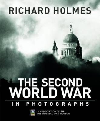 Book cover for The Second  World War In Photographs