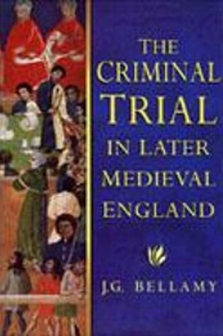 Cover of Criminal Trial in Later Medieval England