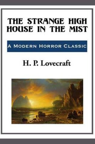 Cover of The Strange High House in the Mist