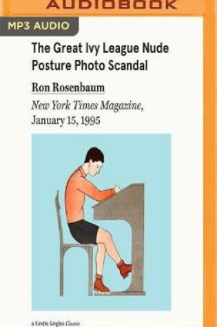 Cover of The Great Ivy League Nude Posture Photo Scandal