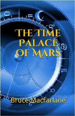 Book cover for The Time Palace of Mars