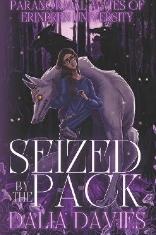 Cover of Seized By The Pack