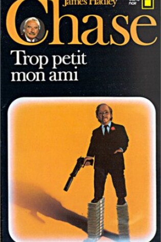Cover of Trop Petit Mon Ami