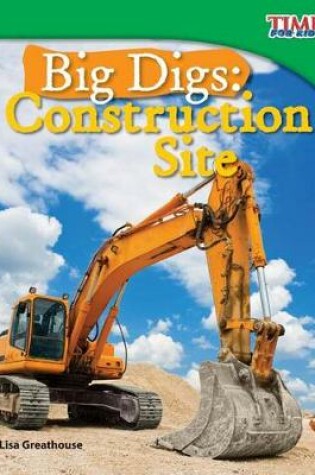 Cover of Big Digs: Construction Site