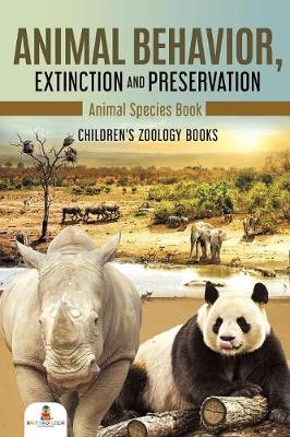 Book cover for Animal Behavior, Extinction and Preservation