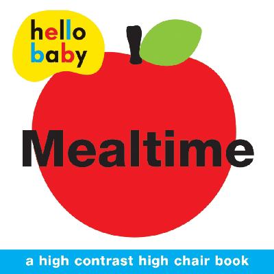 Book cover for Hello Baby Mealtime Highchair Book