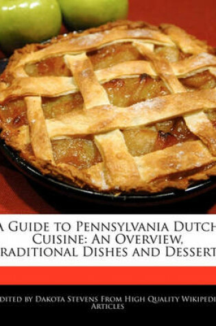 Cover of A Guide to Pennsylvania Dutch Cuisine