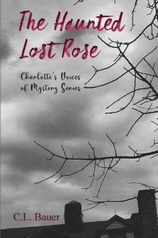 Cover of The Haunted Lost Rose