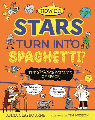 Book cover for Strange Science: How do Stars Turn into Spaghetti? The Strange Science of Space