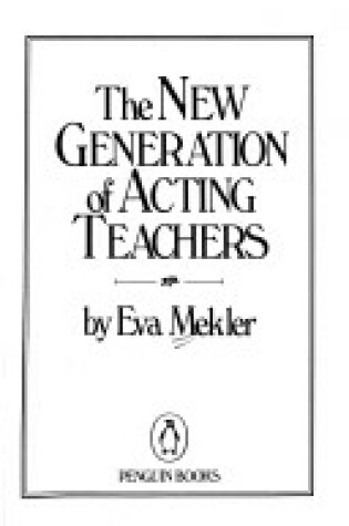 Cover of The New Generation of Acting Teachers