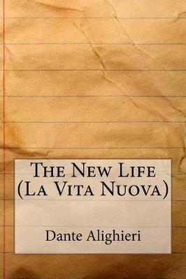 Book cover for The New Life (La Vita Nuova)