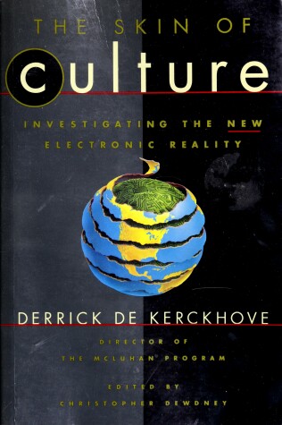 Book cover for The Skin of Culture Investigating : the New Electronic Reality
