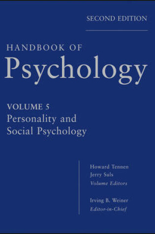 Cover of Handbook of Psychology, Personality and Social Psychology