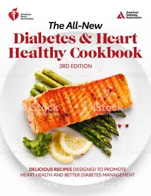 Book cover for The All-New Diabetes & Heart Healthy Cookbook