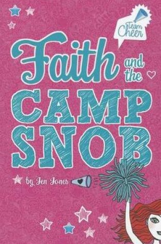 Cover of Team Cheer Faith and the Camp Snob #1