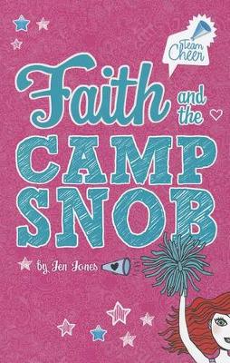 Book cover for Faith and the Camp Snob: #1 (Team Cheer)